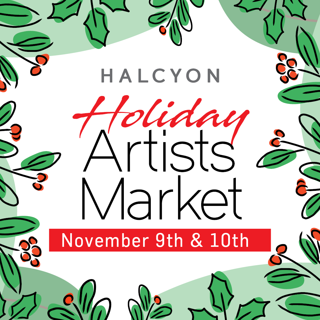 Holiday Artists Market | Halcyon